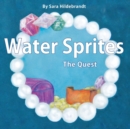 Image for Water Sprites, The Quest : The Quest