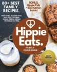 Image for Hippie Eats Family Cookbook