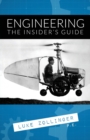 Image for Engineering : The Insider&#39;s Guide