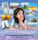 Image for I Miss Everyone! Understanding Social Distancing