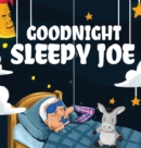 Image for Goodnight, Sleepy Joe