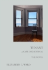 Image for Tenant  A Cape Cod Journal.  The Novel