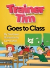 Image for Trainer Tim Goes to Class