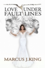 Image for Love Under Fault Lines