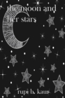 Image for The Moon and Her Stars