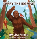 Image for Larry The Bigfoot