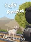 Image for Cody to the Rescue