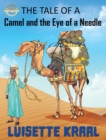 Image for The Tale of the Camel and the Eye of a Needle