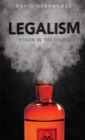 Image for Legalism : Poision in the Church