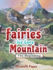 Image for Fairies Ice Cove Mountain : The Beginning