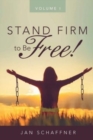 Image for STAND FIRM to Be FREE!