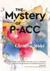 Image for The Mystery of P-ACC