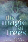 Image for The Magic of Trees