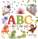 Image for ABC&#39;s for Kids : Animal Fun Letters for Babies and Toddlers