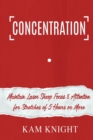 Image for Concentration : Maintain Laser Sharp Focus and Attention for Stretches of 5 Hours or More