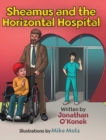 Image for Sheamus and the Horizontal Hospital