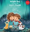 Image for Bright Boy Changes The Girl&#39;s World
