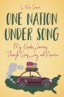 Image for One Nation Under Song : My Karaoke Journey Through Grief, Joy, and America