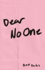 Image for Dear No One : A Collection of Words Unsaid