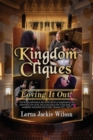 Image for Kingdom Cliques : Loving it Out!