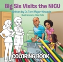 Image for Big Sis Visits the NICU Coloring Book
