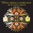 Image for Tropical Mandala Coloring Book