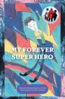 Image for My Forever Super Hero