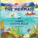 Image for The Mermaid of Lake Cocolalla