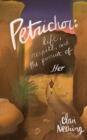 Image for Petrichor : Life, Respite, and the Pursuit of Her