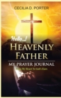 Image for Hello, My Heavenly Father