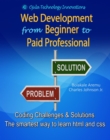 Image for Web Development from Beginner to Paid Professional: Coding Challenges and Solutions - The smartest way to learn html and css