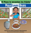 Image for A Maya le encantan los frijoles Maya loves beans