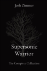 Image for Supersonic Warrior : The Complete Collection