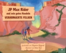 Image for JP Max Rider und sein gutes Handeln VERHUNGERTE FELSEN