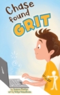 Image for Chase Found Grit : Fostering Resilience During Virtual Learning