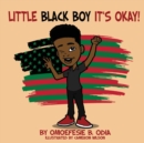 Image for Little Black Boy It&#39;s Okay