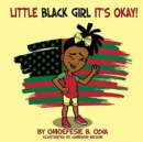 Image for Little Black Girl Its Okay