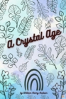 Image for Crystal Age