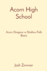 Image for Acorn High School : Acorn Dragons vs Shallow Falls Bears