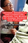 Image for Gender, Disability, and Literature : Reading the Works of Jhamak Ghimire and Parijat