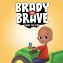 Image for Brady the Brave Saves The Day