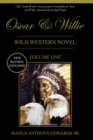 Image for Oscar and Willie : Wild Western Novel (Volume One)