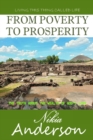 Image for From Poverty to Prosperity, The Truth About the Wealth of God&#39;s Love : Living This Thing Called Life