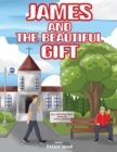 Image for James and the Beautiful Gift