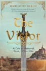 Image for The Victor : A Tale of Betrayal, Love and Sacrifice