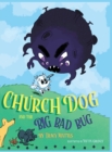 Image for Church Dog and the Big Bad Bug