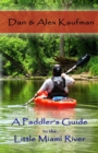 Image for A Paddler&#39;s Guide to the Little Miami River