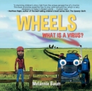 Image for Wheels : What Is a Virus?