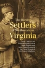 Image for Border Settlers of Northwestern Virginia from 1768 to 1795: Embracing the Life of Jesse Hughes and Other Noted Scouts of the Great Woods of the Trans-Allegheny