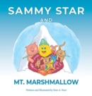 Image for Sammy Star and Mt. Marshmallow